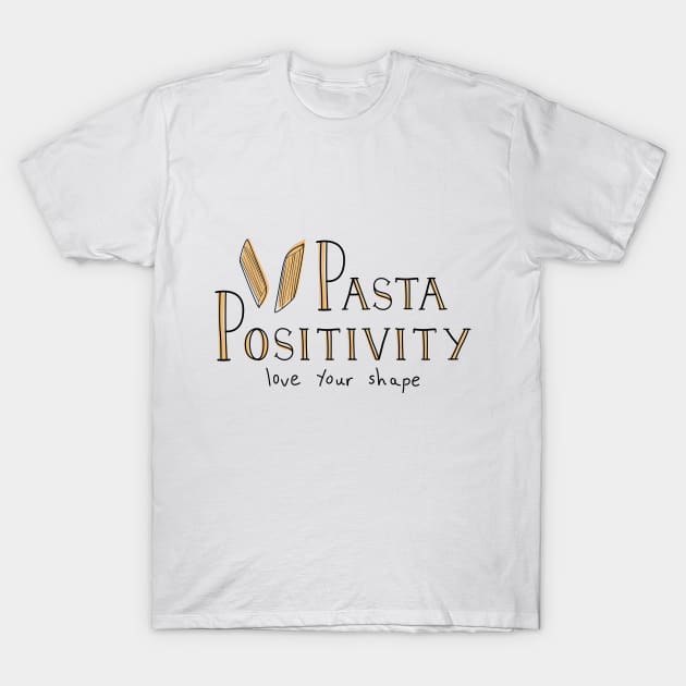 Pasta Positivity - Penne T-Shirt by Abbilaura